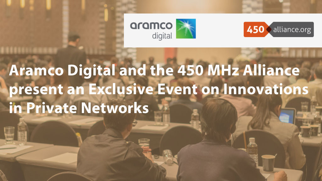 Aramco-Digital-and-the-450-MHz-Alliance-present-an-Exclusive-Event-on-Innovations-in-Private-Networks